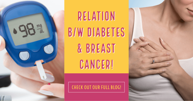 Does Diabetes leads to breast cancer